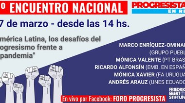 27 de marzo: líderes latinoamericanos en el Primer Encuentro Nacional de Progresistas en Red