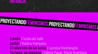 Proyectando feminismos: continúa el cine nacional dirigido por mujeres