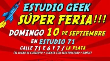 La Plata se prepara para la primera edición de la Feria Estudio Geek