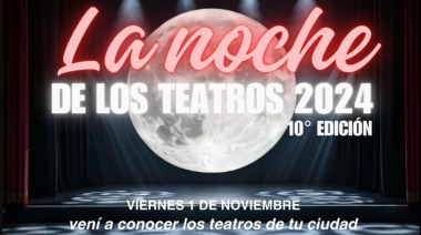 La Plata celebra la 10° Noche de los Teatros con entrada libre