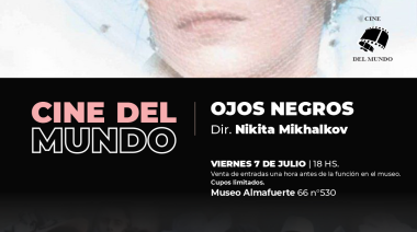 "Ojos negros" de Nikita Mikhalkov en el Museo Almafuert