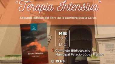 Segunda edición de “Terapia Intensiva” de Estela Calvo