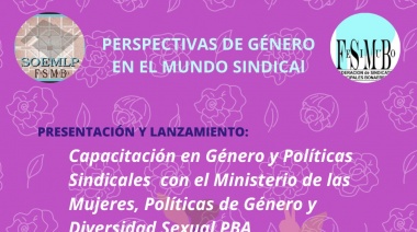 SOEMLP: se llevará a cabo una Capacitación en Género y Políticas Sindicales