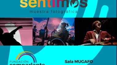 "Sentimos" una muestra fotográfica con conciencia social